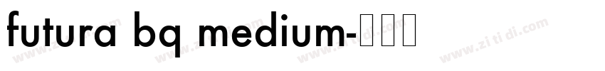futura bq medium字体转换